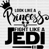 Look Like A Princess Fight Jedi Disney Dtf Transfer Adult Unisex - S & M (10’) / Black