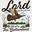 Lord Take Me As I Am - Hunting DTF Transfers - Adult Unisex - S & M (10’’) / Dark Color Design (See Imaging)