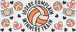 Losers Complain Winners Train - Volleyball Cup Wrap Uv Sticker Permanent Dtf Decal
