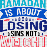 Losing Sins Not Weight - Muslim Dtf Transfer Adult Unisex S & M (10’’) / Dark Color Design (See