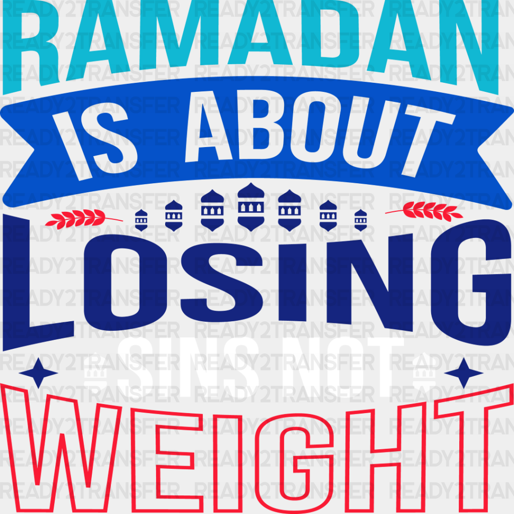 Losing Sins Not Weight - Muslim Dtf Transfer Adult Unisex S & M (10’’) / Light Color Design