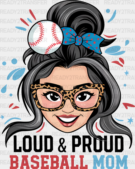 Loud And Proud Baseball Mom - Dtf Heat Transfer Adult Unisex S & M (10’’) / Black