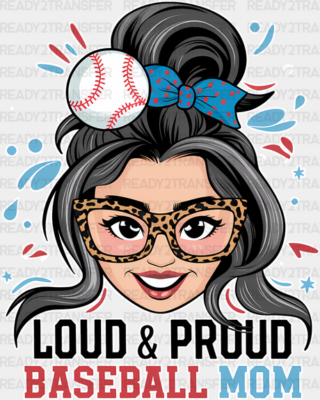 Loud And Proud Baseball Mom - Dtf Heat Transfer Adult Unisex S & M (10’’) / White