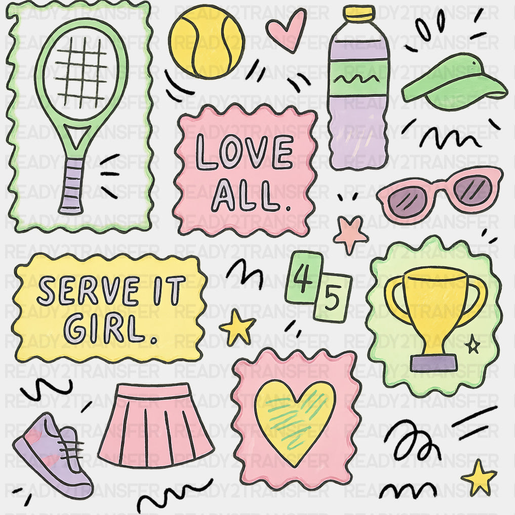 Love All, Serve It Girl - Tennis DTF Transfers ready2transfer Dark Color Design (See Imaging)