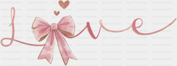 Love Cursive Pink Design - Valentine's Day DTF Transfer