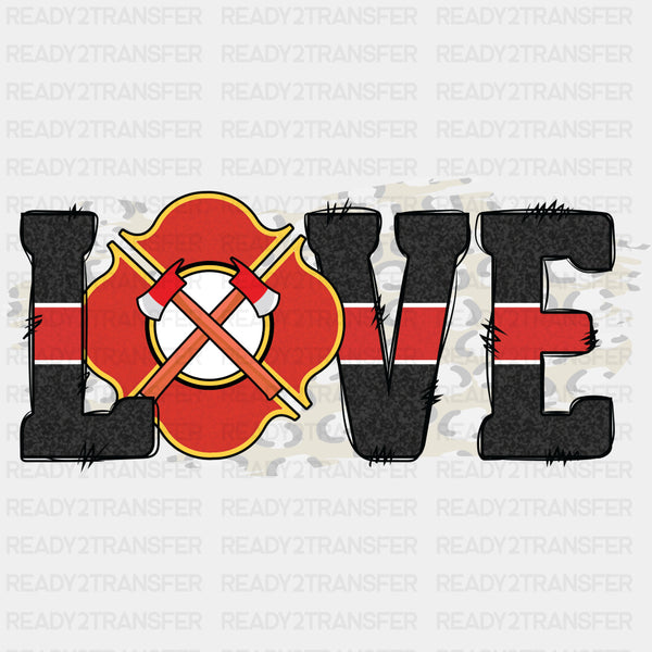 LOVE - Fire Department DTF Transfers