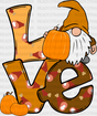 Love Gnome And Pumpkins - Thanksgiving Dtf Transfer Adult Unisex S & M (10’’) / Dark Color