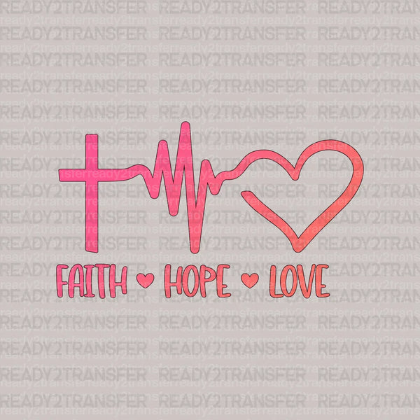 Love Hope Faith DTF Transfer