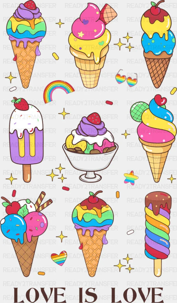Love Is All Icecream Design - Gay DTF Transfer