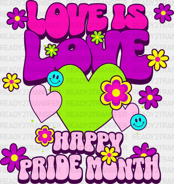 Love is Love Happy Pride Month Design Pride Month DTF Transfer