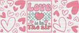 Love Is In The Air - Valentine’s Day Cup Wrap Uv Sticker Permanent Dtf Decal