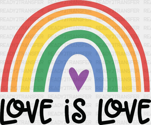 Love Is Love Lgbtq DTF Heat Transfer ready2transfer