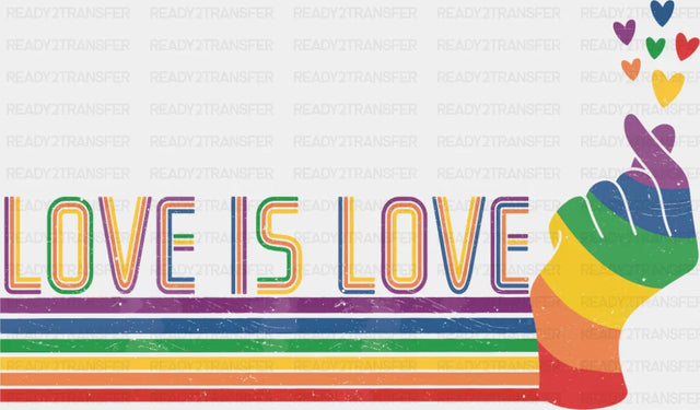 Love Is Love Rainbow - Gay DTF Transfer Adult Unisex - S & M (10’’) / Dark Color Design (See Imaging)
