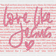 Love Like Jesus Red & Pink - Valentine's Day DTF Transfers ready2transfer Dark Color Design (See Imaging)