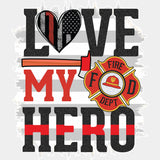 Love My Hero B&W Stripes - Fire Department DTF Transfers ready2transfer Light Color Design (See Imaging)