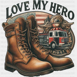 Love My Hero - Fire Department DTF Transfers ready2transfer Dark Color Design (See Imaging)