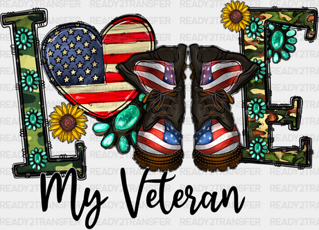 Love My Veteran - Military Dtf Heat Transfer Adult Unisex S & M (10’’) / Dark Color Design (See