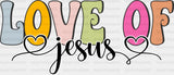 Love Of Jesus - Christianity Dtf Heat Transfer