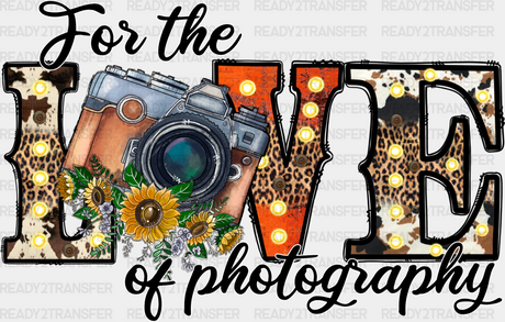 Love Of Photography - Dtf Heat Transfer Adult Unisex S & M (10’’) / Dark Color Design (See Imaging)