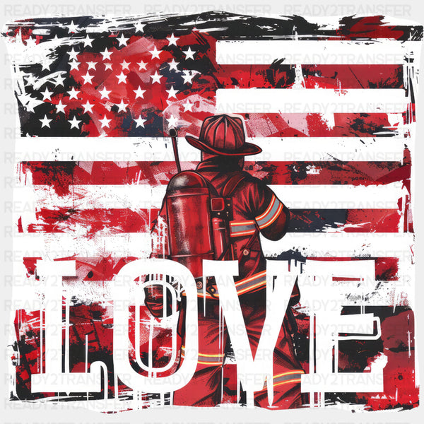 Love US Flag - Fire Department DTF Transfers