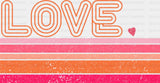 Love Vintage Orange & Pink Design - Valentine’s Day DTF Transfer
