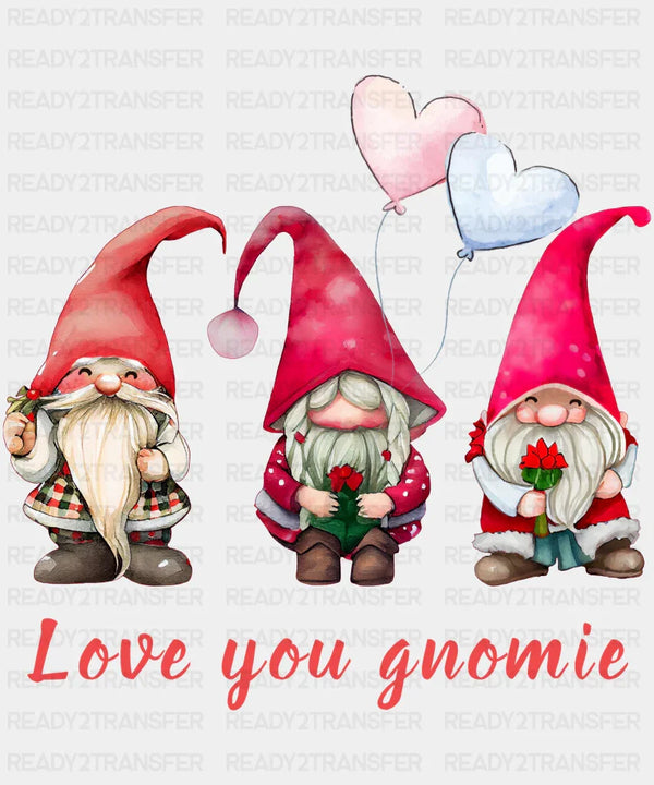LOVE YOU GNOMIE DTF Transfer
