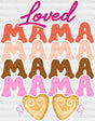 Loved Mama Colorful Design - Mom Dtf Transfer