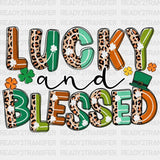 Lucky And Blessed St. Patrick’s Day Dtf Heat Transfer Saint Patricks Design St Paddys