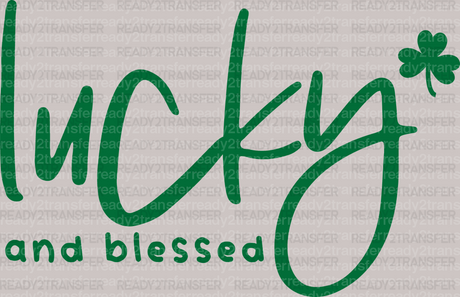 Lucky and Blessed St. Patrick's Day DTF Heat Transfer, Saint Patricks Day Design, St Paddys Day DTF - ready2transfer