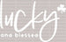 Lucky and Blessed St. Patrick's Day DTF Heat Transfer, Saint Patricks Day Design, St Paddys Day DTF ready2transfer White