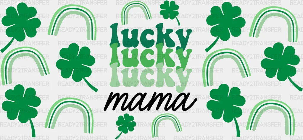 Lucky Mama Green Rainbow - St Patrick Cup Wrap Uv Sticker Permanent Dtf Decal