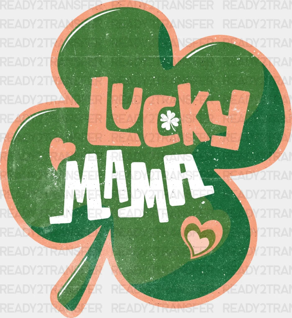 Lucky Mama St. Patrick’s Day Dtf Heat Transfer Saint Patricks Design St Paddys