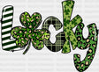 Lucky St. Patrick’s Day Dtf Heat Transfer Saint Patricks Design St Paddys