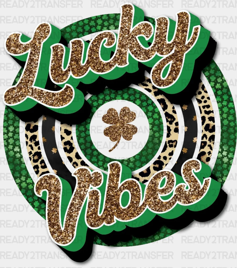 Lucky Vibes St. Patrick’s Day Dtf Heat Transfer Saint Patricks Design St Paddys