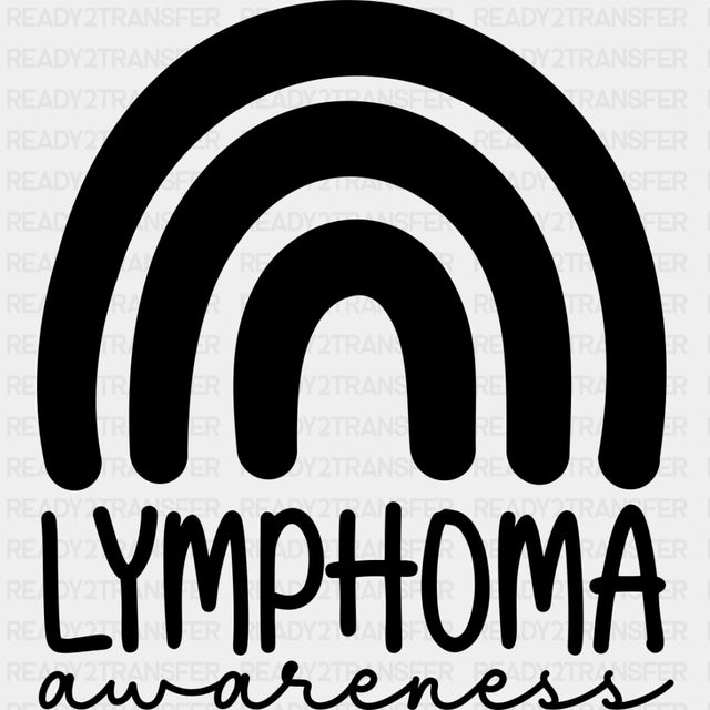 Lymphoma Awareness, Black, White & Green - Lymphoma DTF Transfers ready2transfer Dark Color Design (See Imaging)