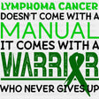 Lymphoma Cancer Doesn’t Come With A Manual - Lymphoma DTF Transfers - Adult Unisex - S & M (10’’) / Dark Color Design