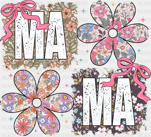 Ma Ma Flowers - Mother’s Day DTF Transfer