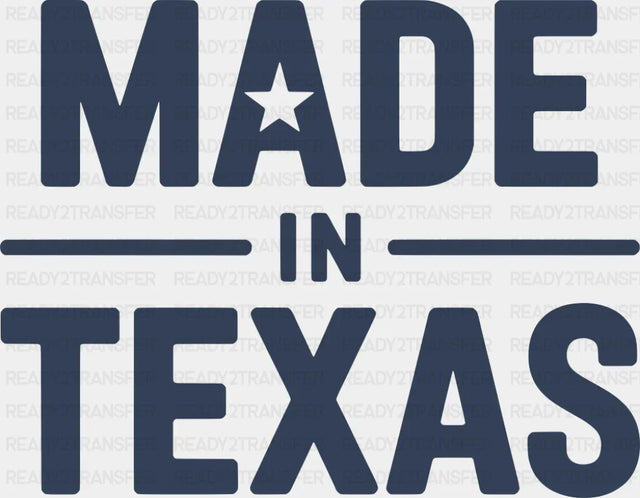 Made In Texas Blue - States & Cities DTF Transfer