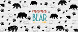 Mama Bear Dark Design - Mom Cup Wrap Uv Sticker Permanent Dtf Decal