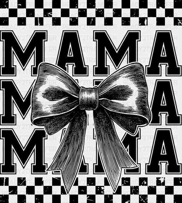 Mama Mama Mama Bowtie B&W - Mother's Day DTF Transfer