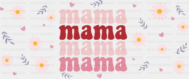 Mama Daisies - Mom Cup Wrap UV Sticker Permanent UV DTF Decal