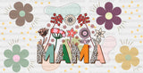 Mama Flower Colorful Design - Mom Cup Wrap UV Sticker Permanent UV DTF Decal ready2transfer