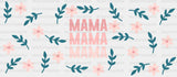 Mama Flower Design - Mom Cup Wrap Uv Sticker Permanent Dtf Decal