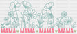 Mama Heart Flower Design - Mom Cup Wrap UV Sticker Permanent UV DTF Decal ready2transfer
