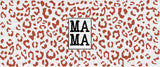 Mama Leopard Print - Mom Cup Wrap Uv Sticker Permanent Dtf Decal