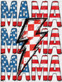 Mama Lightning Bolt - 4th Of July DTF Transfer Adult Unisex - S & M (10’’) / Dark Color Design (See Imaging)