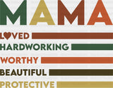 Mama Loved Hardworking Worthy Beautiful Protective - Mother’s Day DTF Transfer Adult Unisex - S & M (10’’) / Dark Color