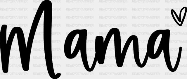 Mama Mother’s Day Dtf Heat Transfer Design Mom