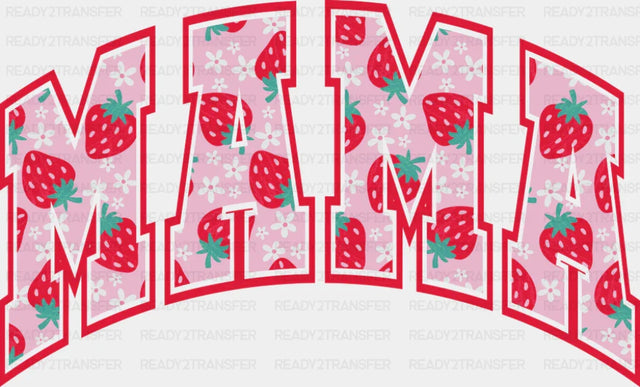 Mama Strawberries Red And Pink Design - Mother’s Day DTF Transfer