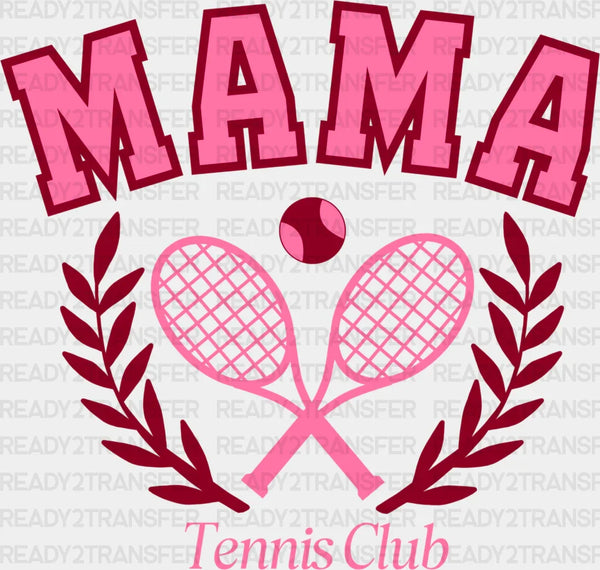 MAMA Tennis Club - Tennis DTF Heat Transfer